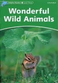 Dolphin Readers 3 - Wonderful Wild Animals